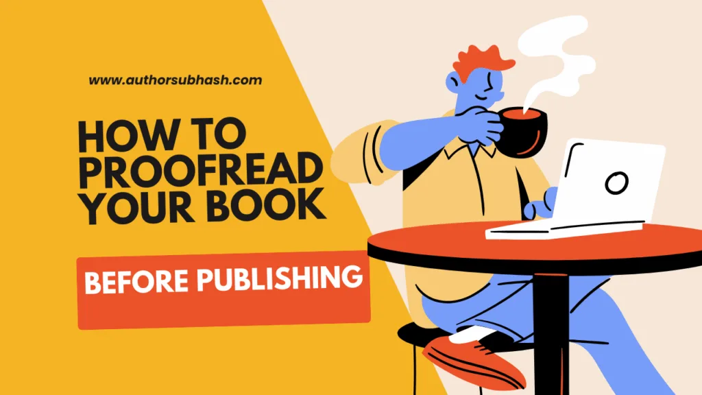 How to proofread your book Before Publishing