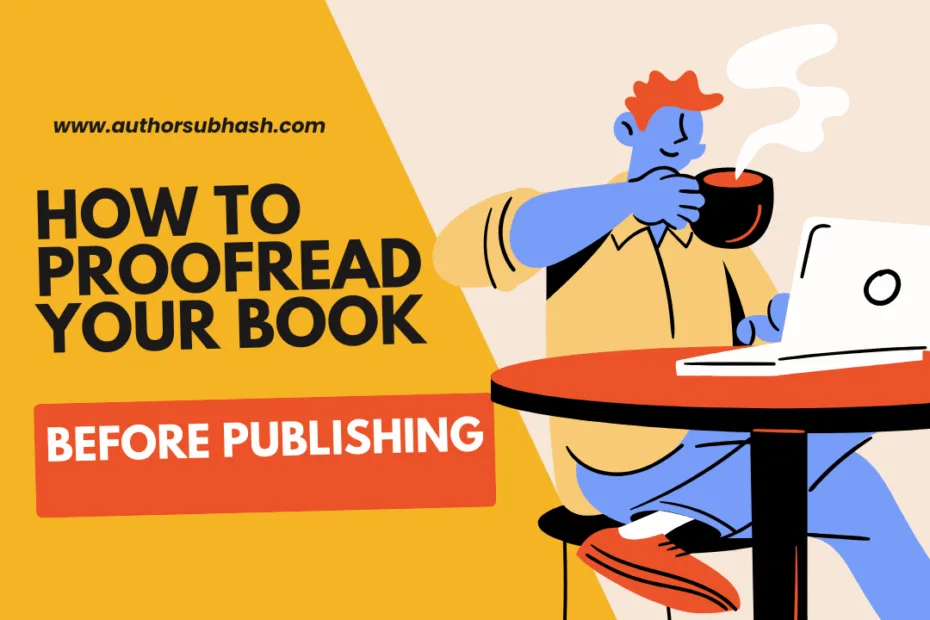 How to proofread your book Before Publishing